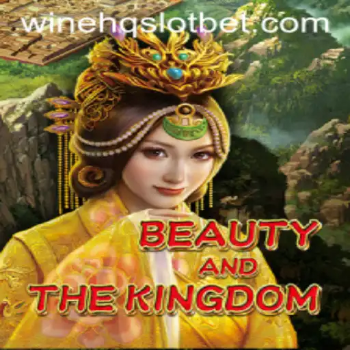 Exploring the Fantasy World of BeautyAndTheKingdom with WineHQ SLOT