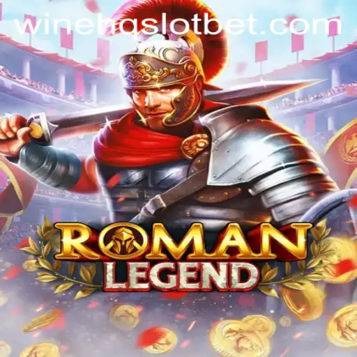 Exploring RomanLegend: A Fascinating Journey into History with the Keyword WineHQ SLOT