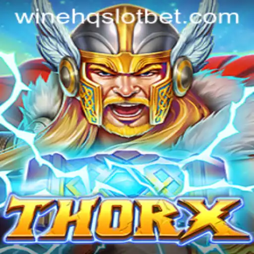 Unlocking the Mysteries of ThorX: A Journey into the World of WineHQ SLOT