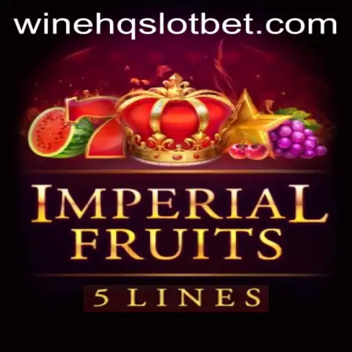 Exploring the Thrills of ImperialFruits5: A WineHQ SLOT Adventure
