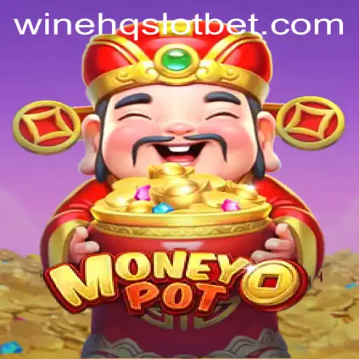 Exploring MoneyPot: A Fresh Take on Gaming with winehq SLOT
